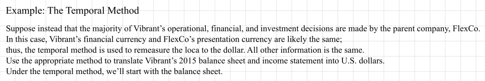 Example: FlexCo makes Vibrant&rsquo;s decisions, so the temporal method remeasures the loca into dollars