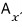A_x'