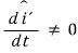 \frac{d\hat{i}'}{dt} \neq 0