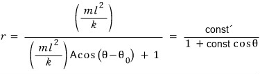 The orbit equation r = (m l²/k) / ((m l²/k) A cos(θ − θ0) + 1) has the same form const&rsquo;/(1 + const cos θ)