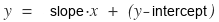 Y = slope · x + (y-intercept)