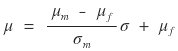 The New Efficient Frontier as an equation: μ = ((μ_m − μ_f)/σ_m) σ + μ_f