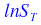 ln S_T