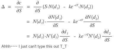 Start of the call delta in the equation editor: Δ = ∂c/∂S = ∂/∂S (S·N(d1) − k e^(−rT)·N(d2)), before the author gives up typing it