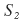 S₂