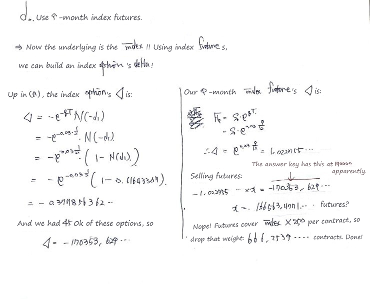 Handwritten (d): the index put&rsquo;s delta −0.377856362 times 450k puts, the 9-month futures&rsquo; delta 1.022755, and the number of futures contracts