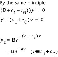By the same principle, y₂ = B e^(−(c₁ + c_G)x) = B e^(−bx) with b ≡ c₁ + c_G