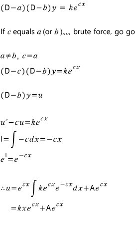 When c = a (a ≠ b): (D − c)(D − b)y = k e^(cx), and the first pass gives u = kx e^(cx) + A e^(cx)