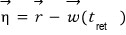 The separation vector: eta = r − w(t_ret)