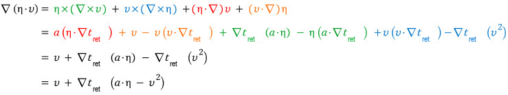 All four terms together: grad(eta·v) = v + grad t_ret (a·eta − v²)
