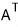 A transpose