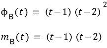 For B: φ_B(t) = (t − 1)(t − 2)² but m_B(t) = (t − 1)(t − 2)