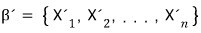 The basis β′ renamed {X′₁, X′₂, …, X′ₙ}