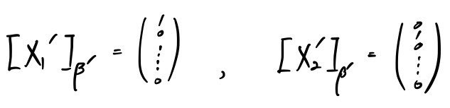 X′₁ and X′₂ in the basis β′: (1, 0, …, 0) and (0, 1, 0, …, 0)
