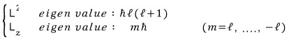 Summary of the L-squared and L z eigenvalue equations and the allowed m values
