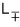 Raising operator L plus in the Hermitian-conjugate check