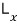 Hermitian x-component angular momentum operator L x