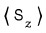 Expectation value of S z