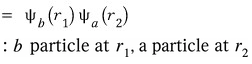 Exchanged product state equals psi sub b of r sub 1 times psi sub a of r sub 2