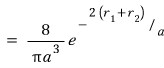 Helium ground spatial wave function proportional to e to the minus two times r sub 1 plus r sub 2 over a