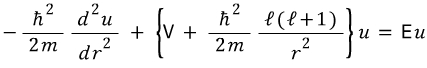 Radial Schrödinger equation for u with the effective potential