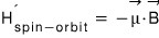 Spin-orbit interaction Hamiltonian as minus the electron magnetic moment dotted with the magnetic field