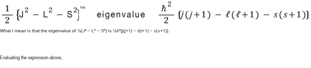 Eigenvalue of L dot S in terms of j, l, and s