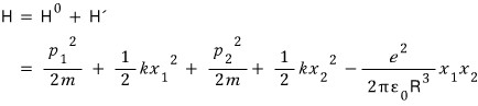 Coupled Hamiltonian written as the unperturbed part plus the interaction