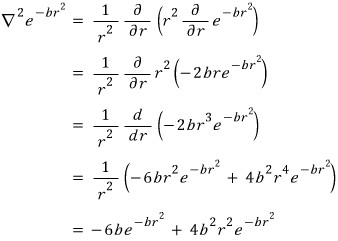 Radial Laplacian acting on e to the minus b r squared