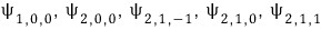 Hydrogen 1s, 2s and the three 2p spatial states.