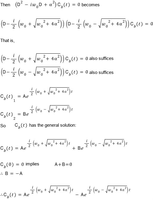 Two exponential solutions combine with opposite coefficients to satisfy C b at time zero equal to zero.