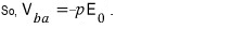The time-independent coupling coefficient V b a equals minus p E zero.