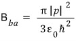 B_ba = π|p|²/(3ε₀ħ²)