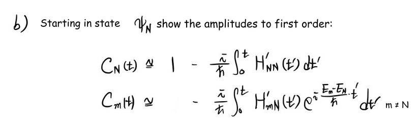Part (b): find the first-order amplitudes for a system initially in a single unperturbed state N.