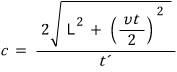 Formula: c equals 2 times the square root of L squared plus the square of vt over 2, all over t prime