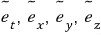 ẽ_t, ẽ_x, ẽ_y, ẽ_z