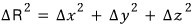 ΔR² = Δx² + Δy² + Δz²