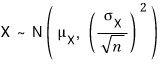 Source writes X follows N(μₓ, (σₓ/√n)²); the missing bar is discussed in the editorial note