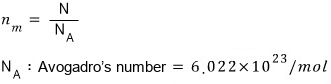 The number of moles: n_m = N/N_A, with Avogadro&rsquo;s number N_A = 6.022 × 10²³ per mol