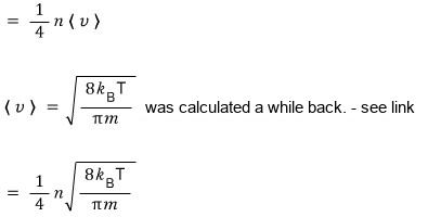 The flux is ¼ n⟨v⟩ with ⟨v⟩ = √(8k_BT/πm), so Φ = ¼ n √(8k_BT/πm)