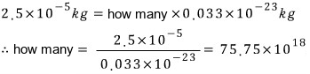 The number of mercury molecules lost: 2.5×10⁻⁵ kg divided by 0.033×10⁻²³ kg gives 75.75×10¹⁸