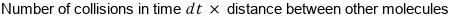 The length v₁dt equals the number of collisions in time dt times the distance between the other molecules