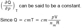 The author’s reasoning that (∂Q/∂p)_T ‘can be said to be a constant’ since Q = cmT = cm pV/(n_mR)