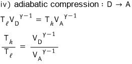 Step iv) adiabatic compression D to A: T_l V_D^(γ−1) = T_h V_A^(γ−1), so T_h/T_l = V_D^(γ−1)/V_A^(γ−1)
