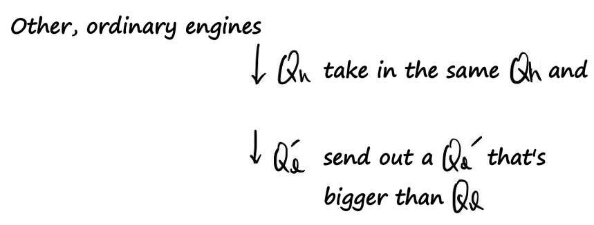 Handwritten note: other ordinary engines take in the same Q_h and send out a Q&rsquo;_l bigger than Q_l