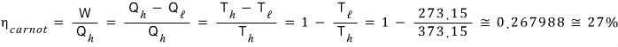 The Carnot efficiency: ฮท_carnot = W/Q_h = (Q_h โ Q_โ)/Q_h = (T_h โ T_โ)/T_h = 1 โ T_โ/T_h = 1 โ 273.15/373.15 โ
0.267988 โ
27%