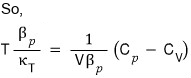 So Tβ_p/κ_T = (C_p − C_V)/(Vβ_p)
