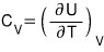 C_V = (∂U/∂T)_V