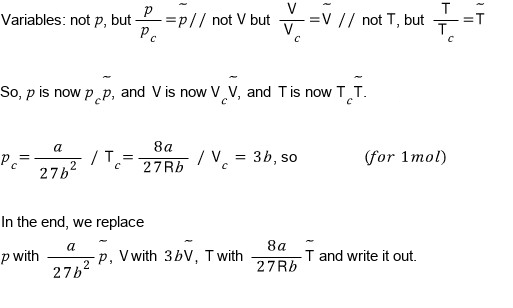 Reduced variables p̃ = p/p_c, Ṽ = V/V_c, T̃ = T/T_c, with p_c = a/27b², T_c = 8a/27Rb, V_c = 3b for 1 mol