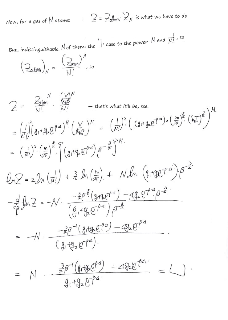 The gas of N atoms: Z built from Z_atom and the translational Z_N, then U = N((3/2)k_BT + Δg₂e^(−βΔ)/(g₁ + g₂e^(−βΔ)))
